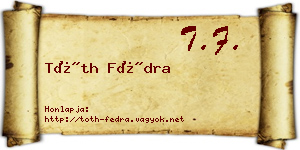 Tóth Fédra névjegykártya